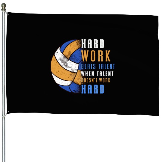 Volleyball Hard Work Beats Beach Volleyball Player House Flags