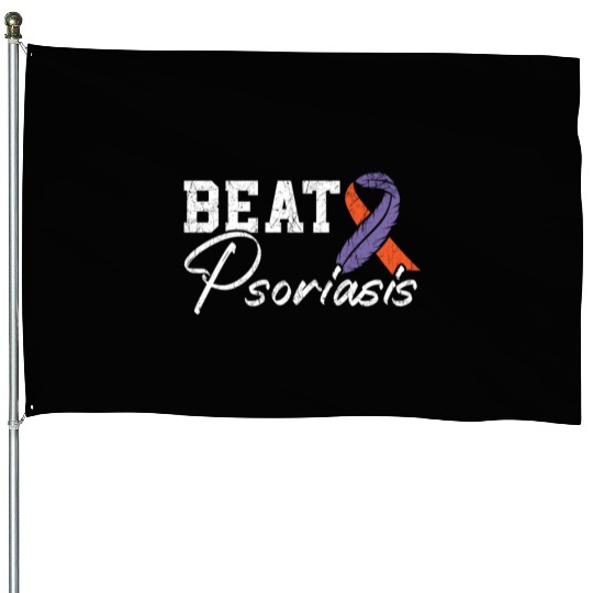 Beat Psoriasis Skin Disease Psoriasis Awareness House Flags