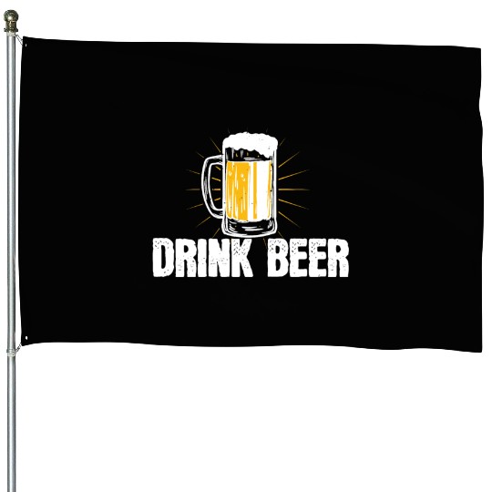 Drink beer House Flags