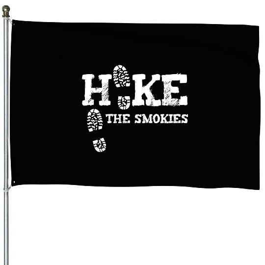 Hike The Smokies Great Smoky Mountains Gatlinburg House Flags