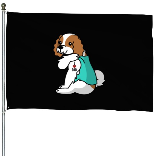 I Love Dad Cavalier King Charles Spaniel House Flags