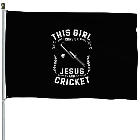 Christian This Girl Runs On Jesus And Cricket House Flags