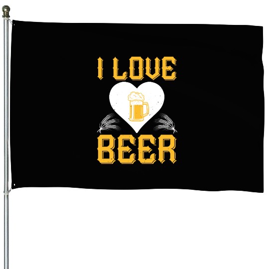 I love beer House Flags