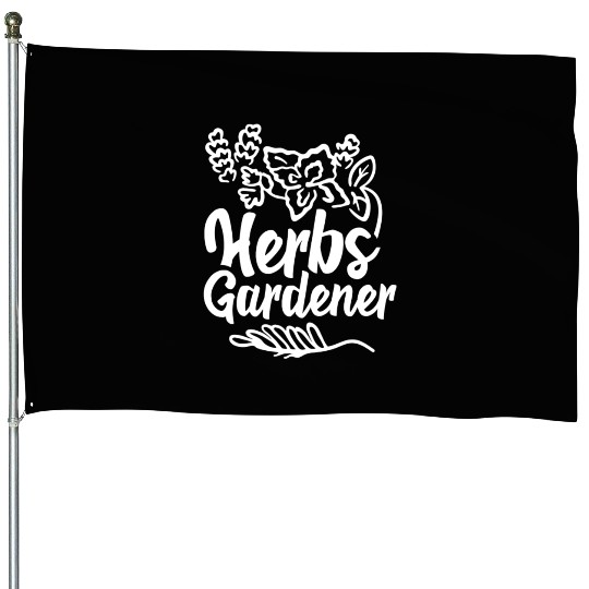 Herbs Gardener Gardening Herbalism Herb Herbalist House Flags
