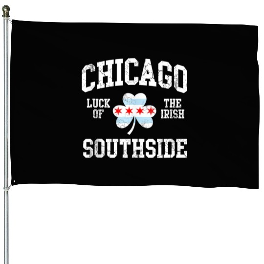Chicago Southside Luck Of The Irish St Patrick s House Flags