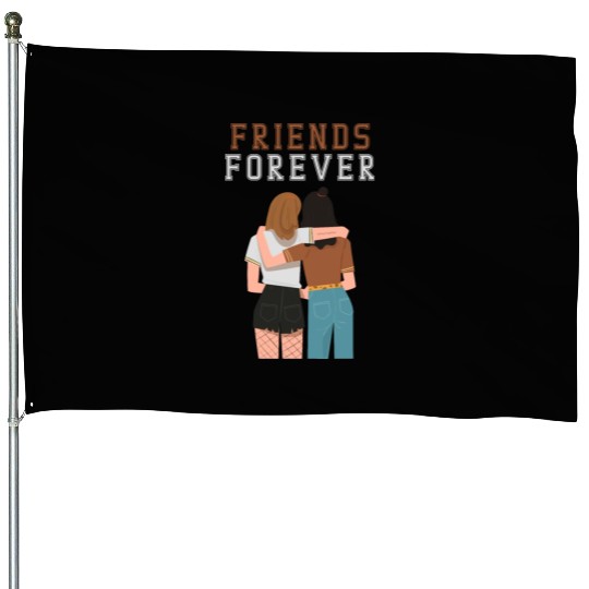 Cool Friends forever House Flags for friendship day to you
