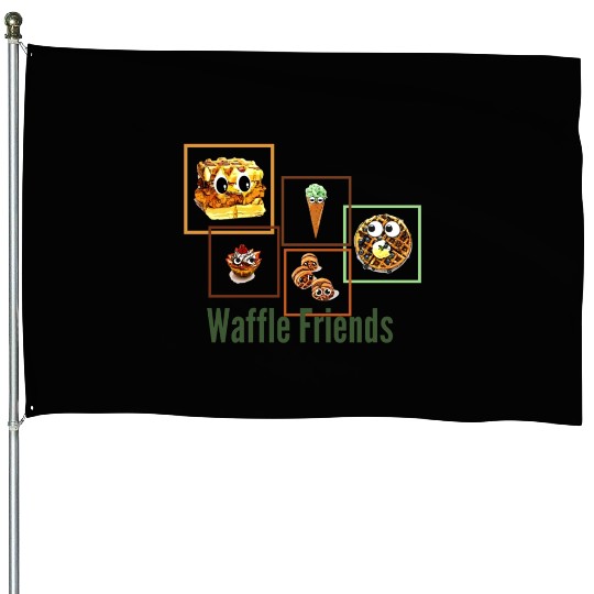 Waffle Friends House Flags