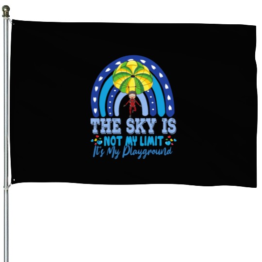 The Sky Is My Playground Skydive Funny Sarcasm Pun House Flags