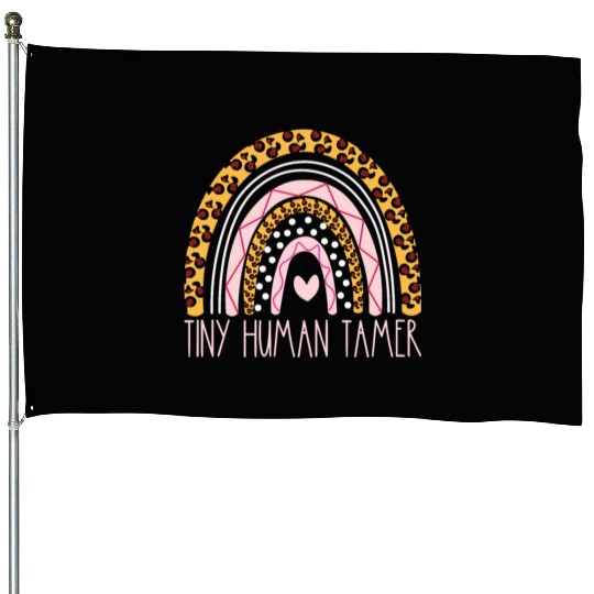 Tiny Human Tamer Bohemian Rainbow Daycare Teacher House Flags