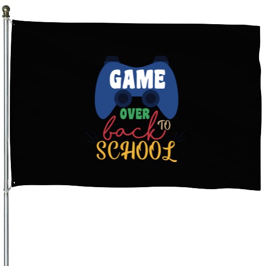Game Over Back To School House Flags