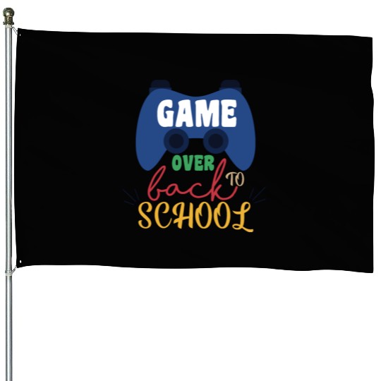 Game Over Back To School House Flags