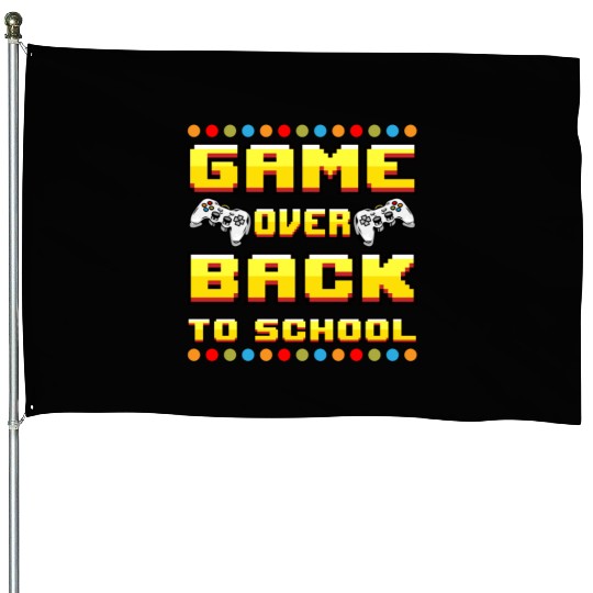 Game Over Back To School House Flags