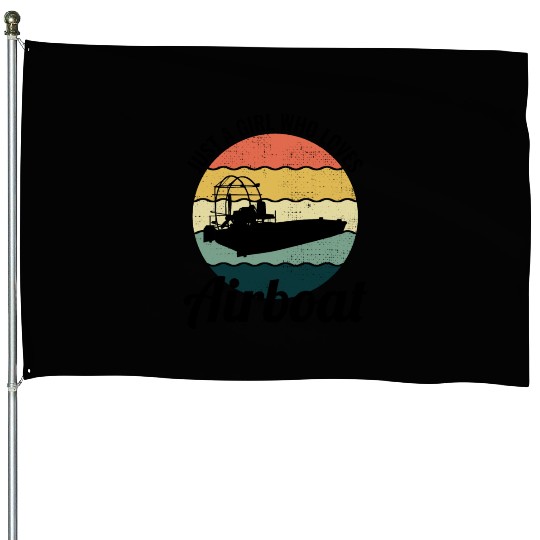 Airboat Fanboat Airboating Planeboat Swamp boat House Flags