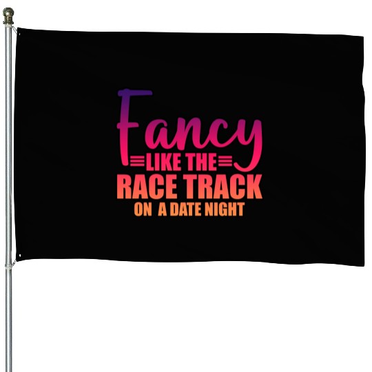 Fancy Like The Race Track On A Date Night 3 House Flags