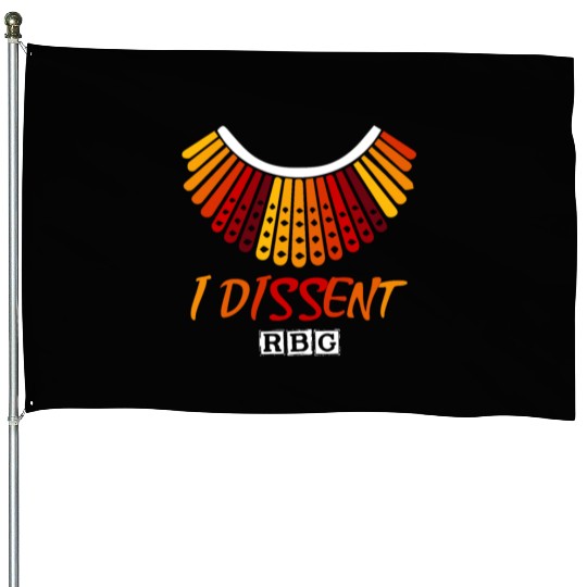 I dissent RBG House Flags