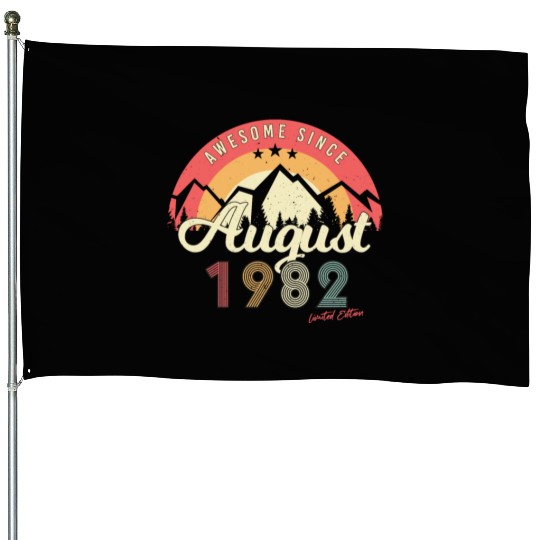 40th Birthday Of August 1982 House Flags