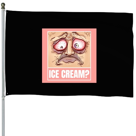 Ice-Cream? House Flags