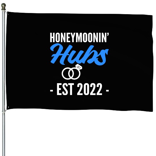 Honeymoonin' Hubs Newly Married Husband Gift House Flags