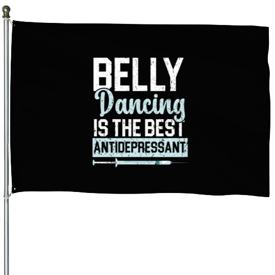 Belly Dancing Is The Best Antidepressant Shimmy House Flags