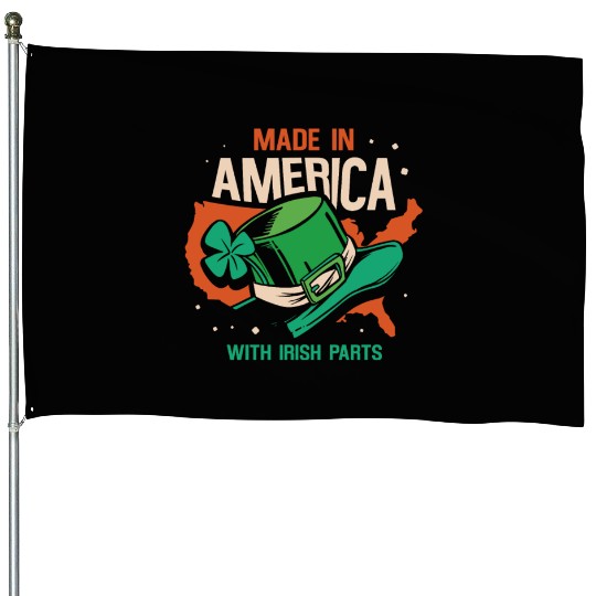 Made In America With Irish Parts Gaelic Ireland House Flags