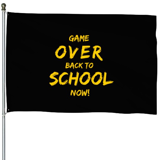 Game Over Back To School House Flags