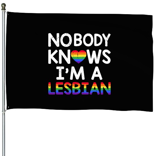 Nobody Knows I'm A Lesbian LGBTQ Rainbow Pride House Flags