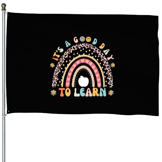 It's a Good Day to Learn Preschool Teacher Rainbow House Flags
