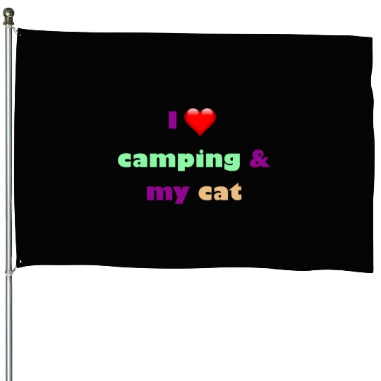 camping and my cat is my best habits House Flags