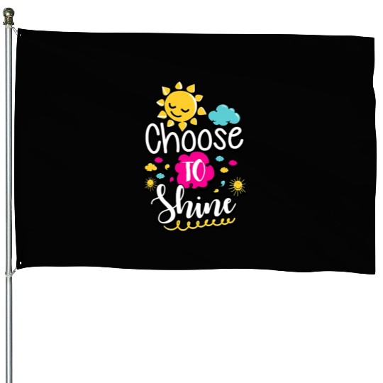 Choose To Shine Teacher Growth Mindset House Flags