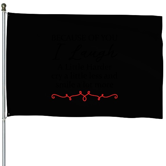 Boho Hippie Bohemian Because Of You House Flags