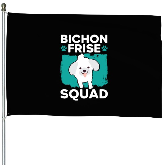 Bichon Frise Squad Curly Hair Pup Puppy Lover House Flags
