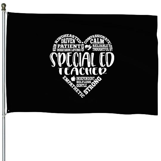 Special education teacher, SPED teacher House Flags