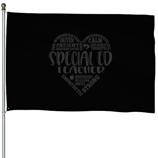 Special education teacher, SPED teacher House Flags
