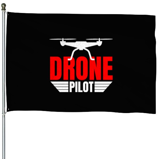 Drone Drone Pilot Drone Operator Quadrocopter House Flags