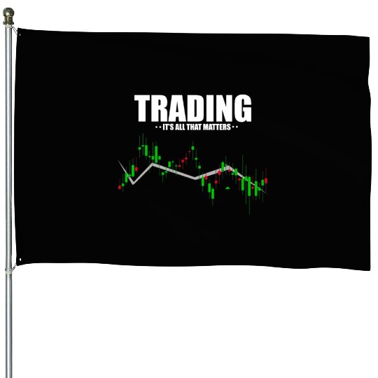 Hilarious Traders Appreciation Investors Graphic House Flags