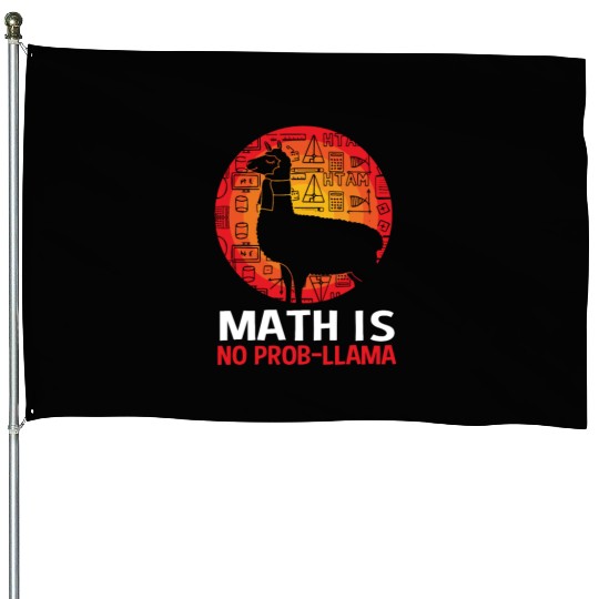 Funny Llama Math Teacher Math Is No Probllama House Flags