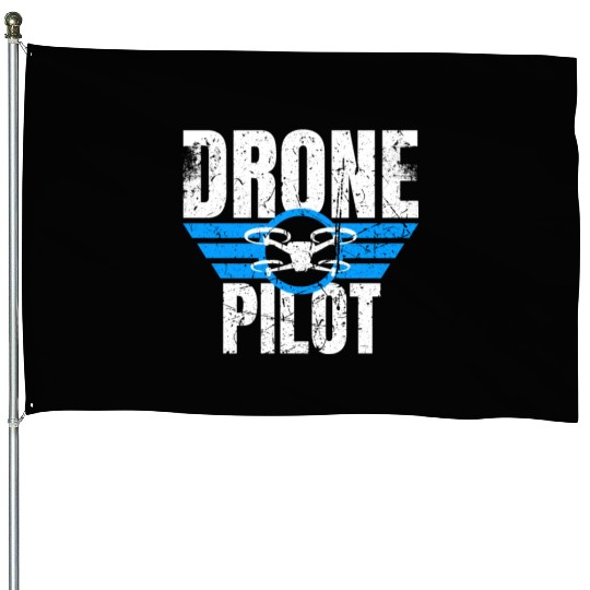 Drone Drone Pilot Drone Operator Quadrocopter House Flags