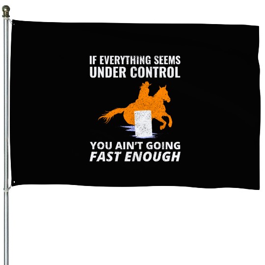 Barrel Racer Rodeo Racing Horse Riding Race Funny House Flags