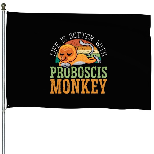 Life Is Better With Proboscis Monkey Ape Zookeeper House Flags