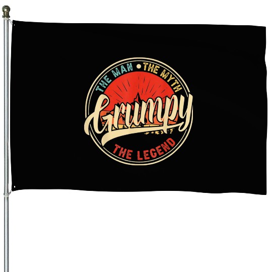 Grumpy The Man The Myth The Legend House Flags