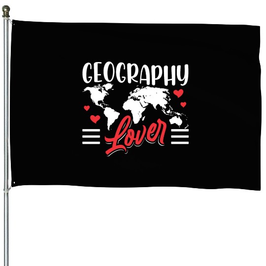 Geography Lover Geographic Geographer Student House Flags
