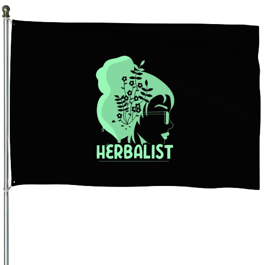 Herbalist Herbalism Herbs Gardening Herb House Flags