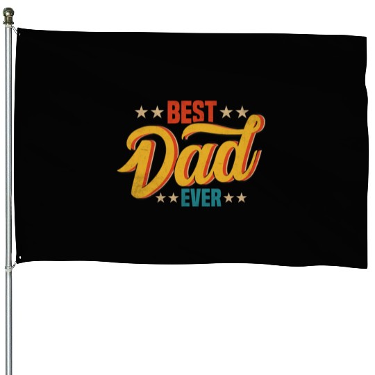 Best Dad Ever Vintage Design House Flags