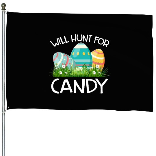 Will Hunt For Candy Funny Easter Gift House Flags
