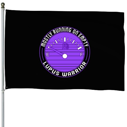 Lupus Awareness House Flags, Mostly Running Empty,