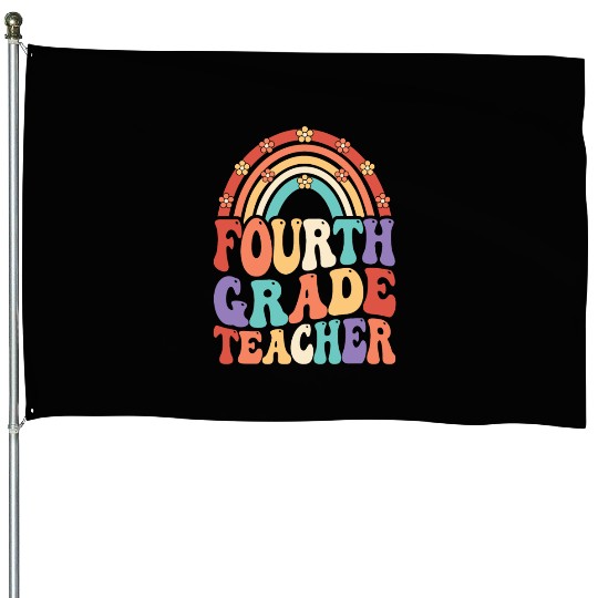 4th Grade Teacher Rainbow First Day Of School House Flags