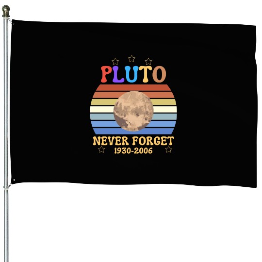 pluto never Forget light House Flags