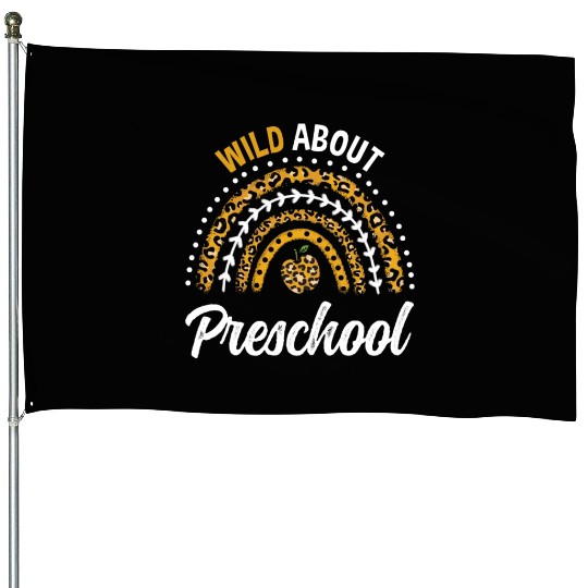 Wild About Preschool Teacher Rainbow House Flags