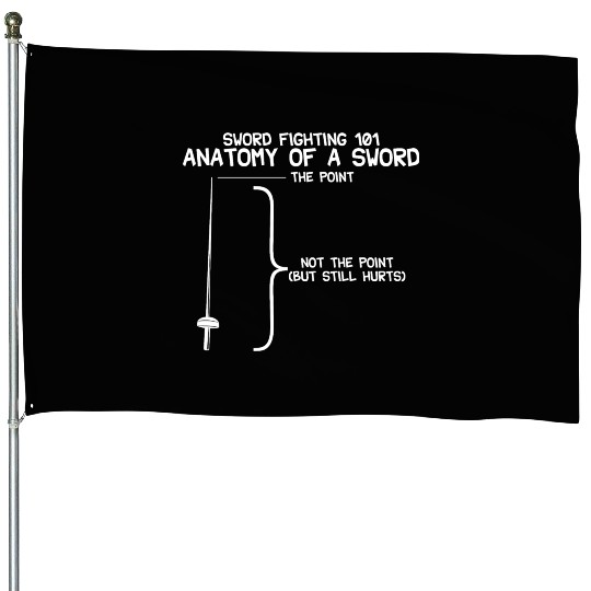 Sword Fighting 101 Anatomy Of A Sword House Flags