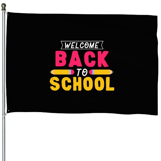 Back To School Students Teachers House Flags